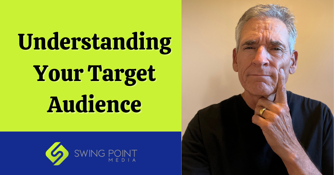 Understanding Your Target Audience